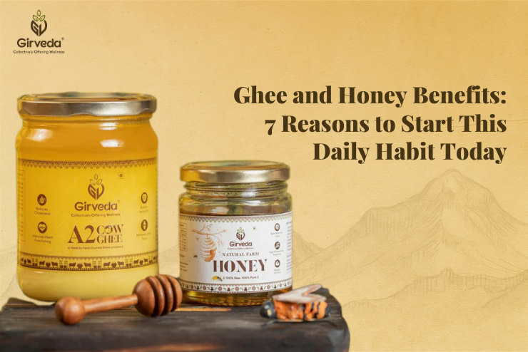 Ghee and Honey Benefits: 7 Reasons to Start This Daily Habit Today