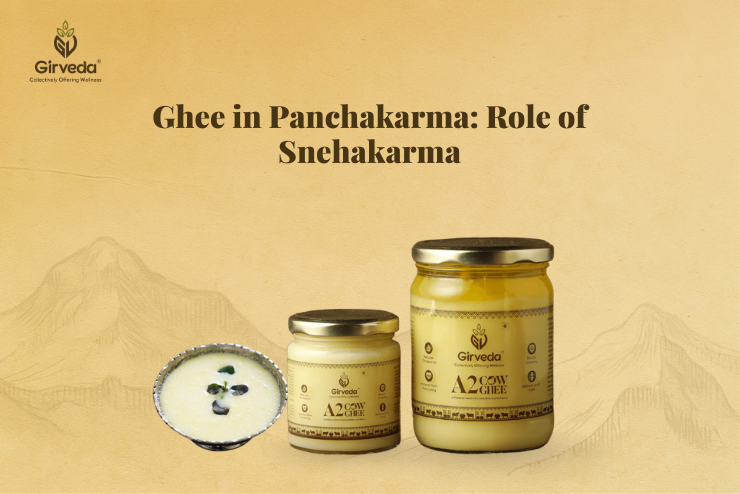 Ghee in Panchakarma: Role of Shatkarma