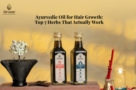 Ayurvedic Oil for Hair Growth: Top 7 Herbs That Actually Work