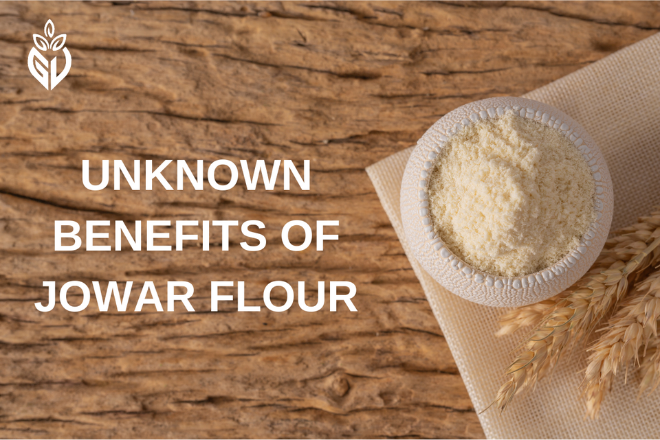 Unknown Benefits About Jowar Flour