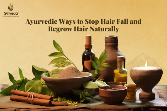 Ayurvedic Remedies to Stop Hair Fall