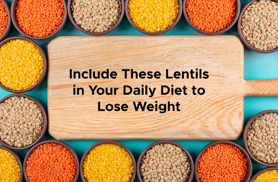 Include These Dals/Lentils in Your Daily Diet to Lose Weight - Girveda
